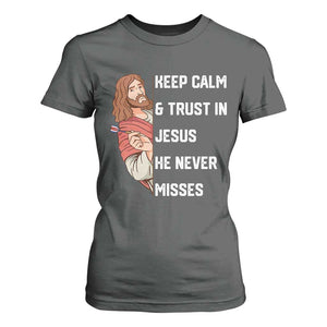 Funny Christian Faith Darts Player Gift T Shirt For Women Keep Calm And Trust In Jesus He Never Misses TS12 Dark Heather Print Your Wear