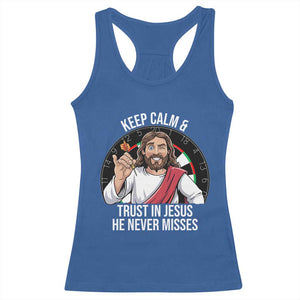 Keep Calm And Trust In Jesus Racerback Tank Top Christian Dartist Gift TS12 Royal Blue Print Your Wear