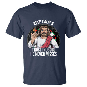 Keep Calm And Trust In Jesus T Shirt Christian Dartist Gift TS12 Navy Print Your Wear