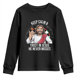 Keep Calm And Trust In Jesus Youth Sweatshirt Christian Dartist Gift TS12 Black Print Your Wear