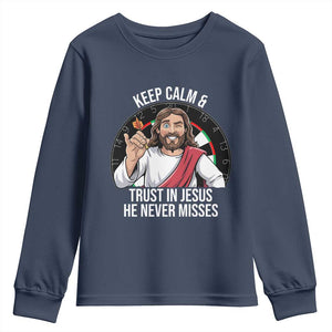 Keep Calm And Trust In Jesus Youth Sweatshirt Christian Dartist Gift TS12 Navy Print Your Wear