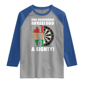 One Hundred And Eighty Raglan Shirt Funny Darts Player Gift TS12 Sport Gray Royal Print Your Wear