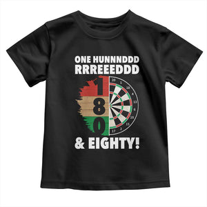 One Hundred And Eighty Toddler T Shirt Funny Darts Player Gift TS12 Black Print Your Wear