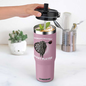 World's Okayest Dart Player Flip Straw Tumbler Funny Bullseye Shooter Gift TS12 One Size: 30 oz Light Pink Print Your Wear