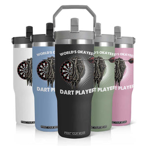 World's Okayest Dart Player Flip Straw Tumbler Funny Bullseye Shooter Gift TS12 Print Your Wear