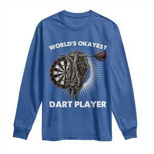 World's Okayest Dart Player Long Sleeve Shirt Funny Bullseye Shooter Gift TS12 Royal Blue Print Your Wear