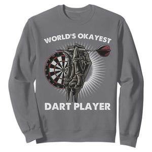 World's Okayest Dart Player Sweatshirt Funny Bullseye Shooter Gift TS12 Charcoal Print Your Wear