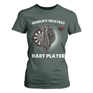 World's Okayest Dart Player T Shirt For Women Funny Bullseye Shooter Gift TS12 Dark Forest Green Print Your Wear