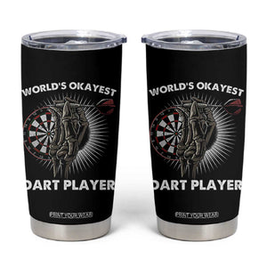 World's Okayest Dart Player Tumbler Cup Funny Bullseye Shooter Gift TS12 Black Print Your Wear