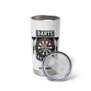 Darts Makes Everything Better Tumbler Cup Darts Lover Gift TS12 Print Your Wear