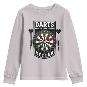 Darts Makes Everything Better Youth Sweatshirt Darts Lover Gift TS12 Ice Gray Print Your Wear