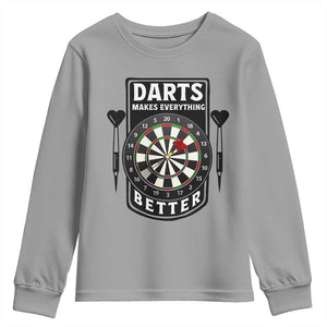 Darts Makes Everything Better Youth Sweatshirt Darts Lover Gift TS12 Sport Gray Print Your Wear