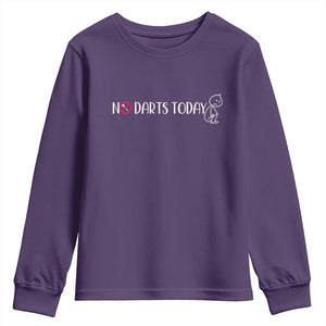 No Dart Today Youth Sweatshirt Funny Dart Player Gift TS12 Purple Print Your Wear
