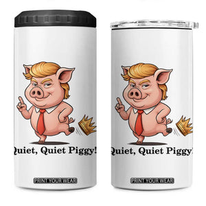 Quiet Quiet Piggy 4 in 1 Can Cooler Tumbler Funny No Kings Pig Political TS12 One Size: 16 oz White Print Your Wear