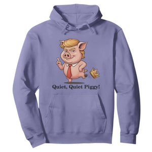 Quiet Quiet Piggy Hoodie Funny No Kings Pig Political TS12 Violet Print Your Wear