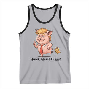 Quiet Quiet Piggy Tank Top Funny No Kings Pig Political TS12 Athletic Heather Black Print Your Wear