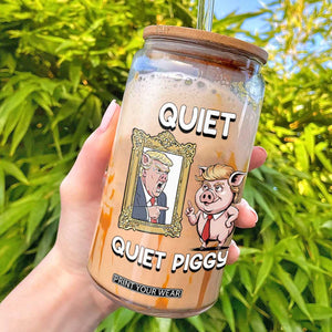 Resistance Movement Quiet Quiet Piggy Glass Can Funny Pig Political TS12 Black Print Your Wear
