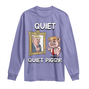 Resistance Movement Quiet Quiet Piggy Long Sleeve Shirt Funny Pig Political TS12 Violet Print Your Wear