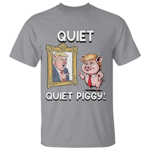 Resistance Movement Quiet Quiet Piggy T Shirt Funny Pig Political TS12 Sport Gray Print Your Wear