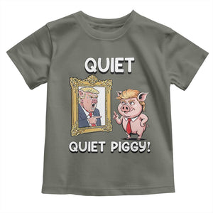 Resistance Movement Quiet Quiet Piggy Toddler T Shirt Funny Pig Political TS12 Military Green Print Your Wear