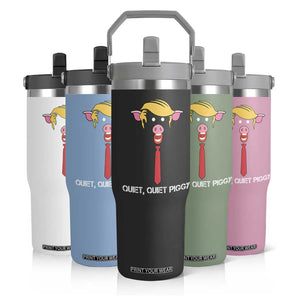 Quiet Quiet Piggy Meme Flip Straw Tumbler Anti Authoritarian Political Gag Gift TS12 Print Your Wear