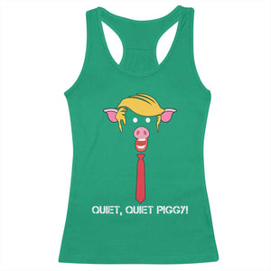 Quiet Quiet Piggy Meme Racerback Tank Top Anti Authoritarian Political Gag Gift TS12 Irish Green Print Your Wear