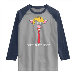 Quiet Quiet Piggy Meme Raglan Shirt Anti Authoritarian Political Gag Gift TS12 Sport Gray Navy Print Your Wear