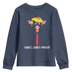 Quiet Quiet Piggy Meme Youth Sweatshirt Anti Authoritarian Political Gag Gift TS12 Navy Print Your Wear