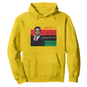 Motivational Malcolm X Quote Hoodie Black History Month Gift TS12 Daisy Print Your Wear