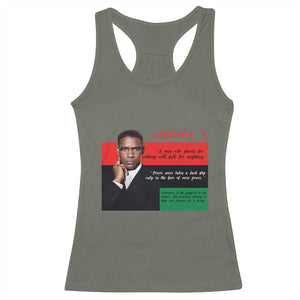 Motivational Malcolm X Quote Racerback Tank Top Black History Month Gift TS12 Military Green Print Your Wear