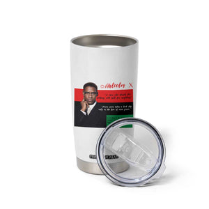 Motivational Malcolm X Quote Tumbler Cup Black History Month Gift TS12 Print Your Wear