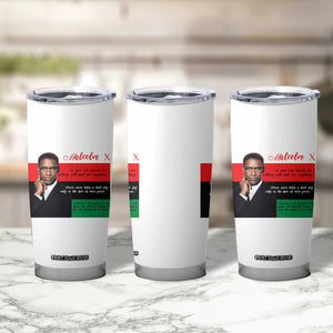 Motivational Malcolm X Quote Tumbler Cup Black History Month Gift TS12 Print Your Wear