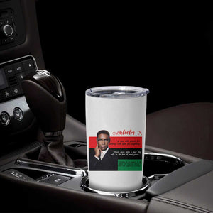 Motivational Malcolm X Quote Tumbler Cup Black History Month Gift TS12 Print Your Wear
