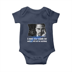 Malcolm X Quote Baby Onesie A Man Who Stands For Nothing Will Fall TS12 Navy Print Your Wear