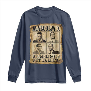Malcolm X Long Sleeve Shirt Stumbling Is Not Falling Historical Poster TS12 Navy Print Your Wear