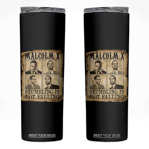 Malcolm X Skinny Tumbler Stumbling Is Not Falling Historical Poster TS12 Black Print Your Wear