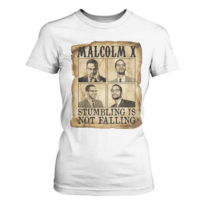 Malcolm X T Shirt For Women Stumbling Is Not Falling Historical Poster TS12 White Print Your Wear