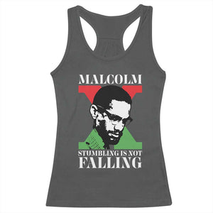 Malcolm X Racerback Tank Top Stumbling Is Not Falling Black History Leader TS12 Dark Heather Print Your Wear