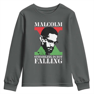 Malcolm X Youth Sweatshirt Stumbling Is Not Falling Black History Leader TS12 Dark Heather Print Your Wear
