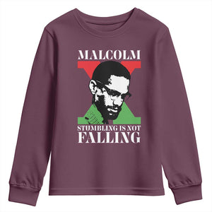 Malcolm X Youth Sweatshirt Stumbling Is Not Falling Black History Leader TS12 Maroon Print Your Wear