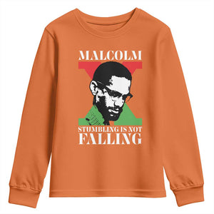Malcolm X Youth Sweatshirt Stumbling Is Not Falling Black History Leader TS12 Orange Print Your Wear