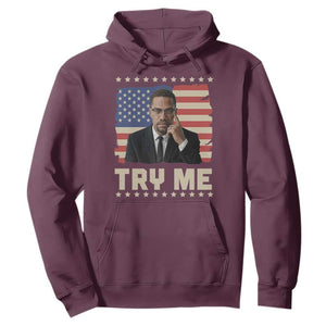 Malcolm X Try Me Hoodie African American Pride Gift TS12 Maroon Print Your Wear