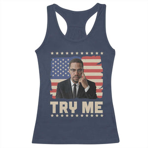 Malcolm X Try Me Racerback Tank Top African American Pride Gift TS12 Navy Print Your Wear