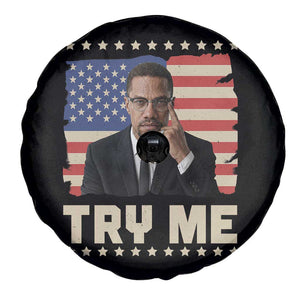 Malcolm X Try Me Spare Tire Cover African American Pride Gift TS12 Print Your Wear