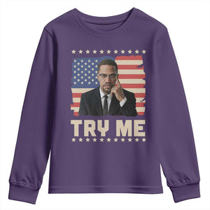Malcolm X Try Me Youth Sweatshirt African American Pride Gift TS12 Purple Print Your Wear