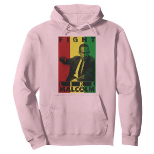 Fight Like Malcolm X Hoodie African American Pride Gift TS12 Light Pink Print Your Wear