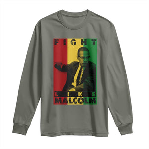 Fight Like Malcolm X Long Sleeve Shirt African American Pride Gift TS12 Military Green Print Your Wear