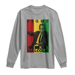 Fight Like Malcolm X Long Sleeve Shirt African American Pride Gift TS12 Sport Gray Print Your Wear