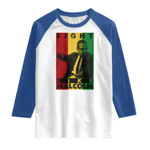Fight Like Malcolm X Raglan Shirt African American Pride Gift TS12 White Royal Print Your Wear