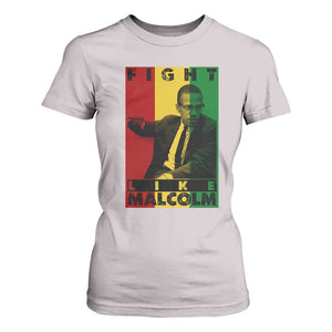 Fight Like Malcolm X T Shirt For Women African American Pride Gift TS12 Ice Gray Print Your Wear